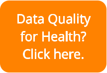 Data Quality  for Health? Click here.